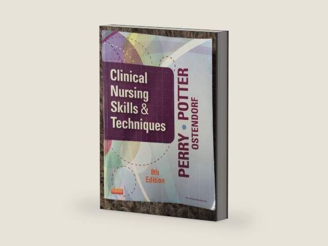 Clinical Nursing Skills and Techniques, 8th Edition by Anne Griffin Perry