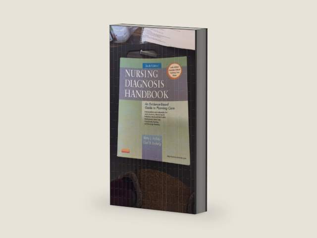 Nursing Diagnosis Handbook: An Evidence-Based Guide to Planning Care by Betty J. Ackley MSN EdS RN