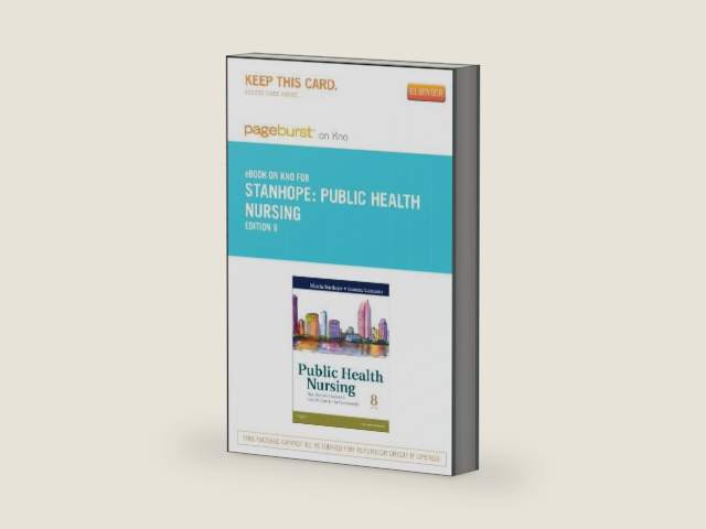 Public Health Nursing - Elsevier eBook on Intel Education Study (Retail Access Card): Population-Centered Health Care in the Community by Marcia Stanhope PhD RN FAAN