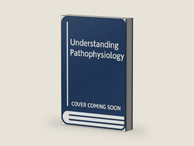 Understanding Pathophysiology by Sue Huether & Kathryn McCance