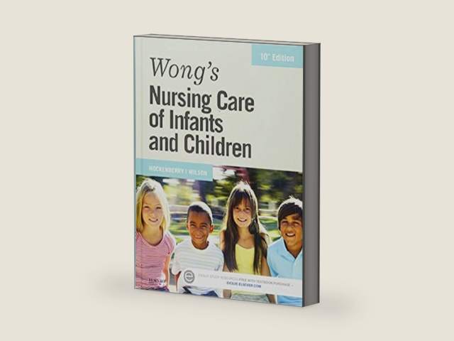 Wongs Nursing Care Of Infants And Children 10Ed (Hb 2015) by David M. Wilson