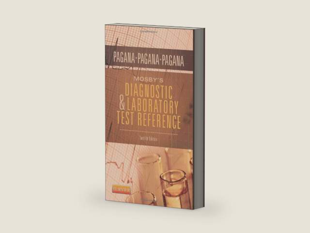Mosby's Diagnostic and Laboratory Test Reference by Kathleen Deska Pagana PhD RN