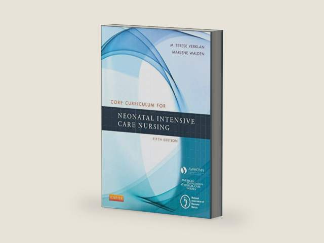 Core Curriculum for Neonatal Intensive Care Nursing by AWHONN