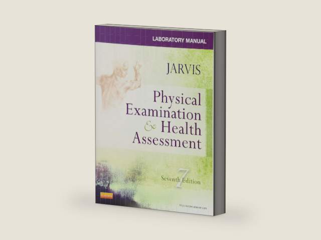 Physical Examination & Health Assessment by Carolyn Jarvis PhD APN CNP