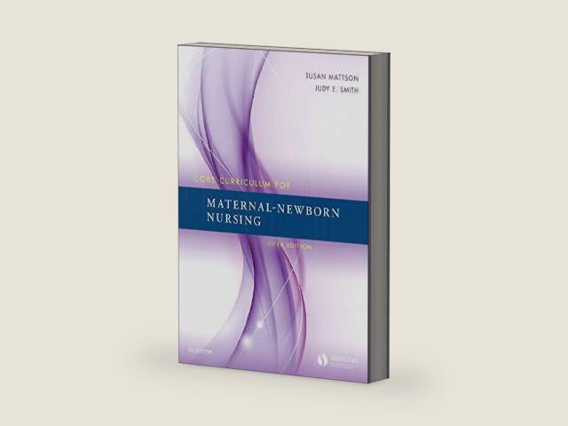 Core Curriculum for Maternal-Newborn Nursing by AWHONN