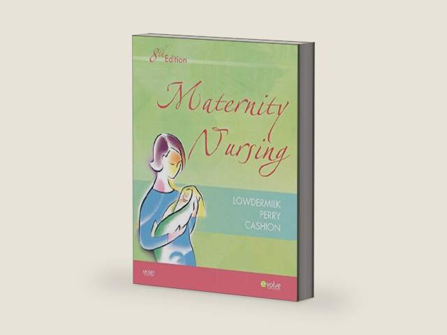 Maternity Nursing - E-Book by Deitra Leonard Lowdermilk RNC, PhD, FAAN