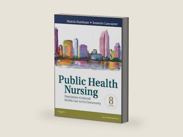 Public Health Nursing - Revised Reprint - E-Book (Public Health Nursing: Population-Centered Health Care in the Community) by Marcia Stanhope