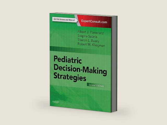 Pediatric Decision-Making Strategies by Albert J. Pomeranz MD
