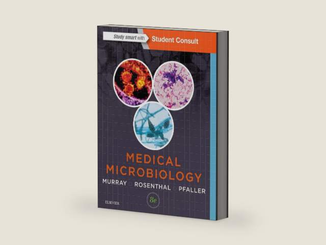 Medical Microbiology by Patrick R. Murray PhD F(AAM) F(IDSA)