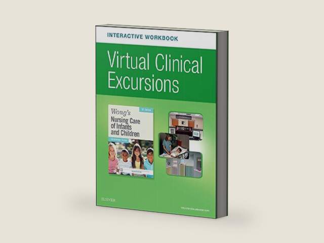 Virtual Clinical Excursions Online and Print Workbook for Wong's Nursing Care of Infants and Children (Hockenberry, Virtual Clinical Excursions for Wong's Nursing Care of Infants and Child) by Marilyn J. Hockenberry PhD RN PPCNP-BC FAAN