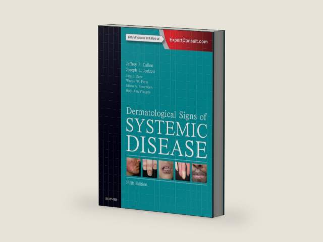 Dermatological Signs of Systemic Disease E-Book: Expert Consult - Online and Print by Jeffrey P. Callen MD, FAAD, FACP