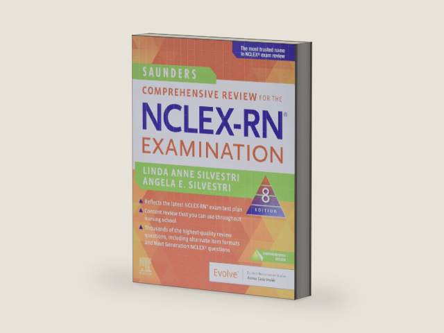 Saunders Comprehensive Review for the NCLEX-RN Examination by Linda Anne Silvestri PhD RN ANEF FAAN