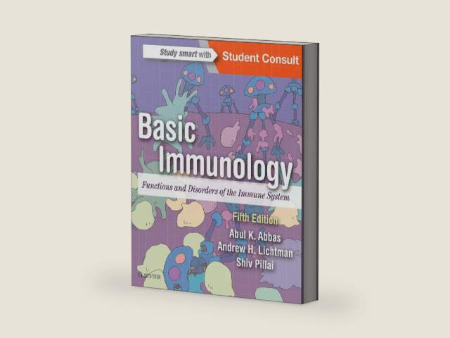 Basic Immunology: Functions and Disorders of the Immune System by Abul K. Abbas MBBS