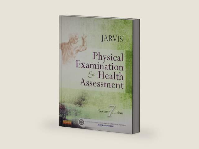 Physical Examination & Health Assessment by Carolyn Jarvis PhD APN CNP