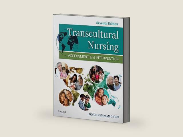 Transcultural Nursing: Assessment and Intervention by Joyce Newman Giger EdD RN APRN BC FAAN