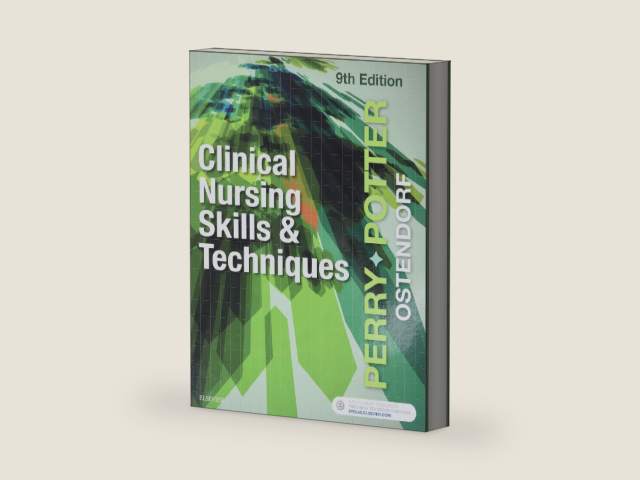 Clinical Nursing Skills and Techniques by Anne G. Perry RN MSN EdD FAAN