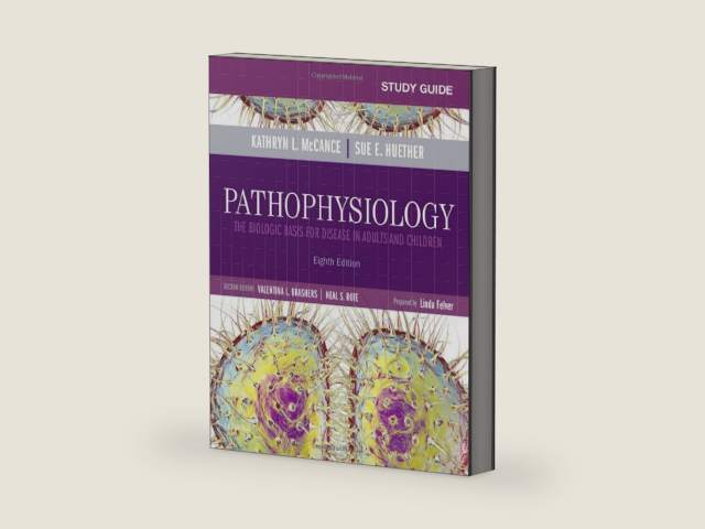 Study Guide for Pathophysiology: The Biological Basis for Disease in Adults and Children by Kathryn L. McCance MS PhD