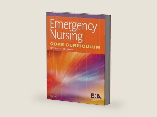 Emergency Nursing Core Curriculum by Emergency Nurses Association (ENA)