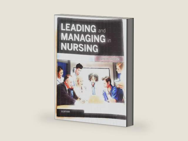 Leading and Managing in Nursing by Patricia S. Yoder-Wise RN EdD NEA-BC ANEF FAAN