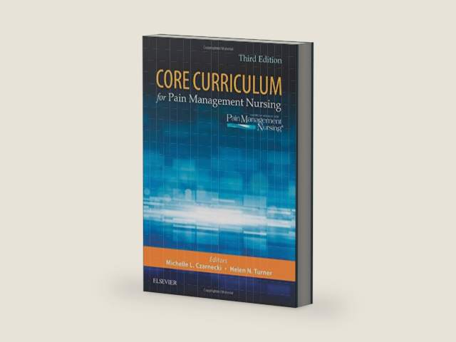 Core Curriculum for Pain Management Nursing by ASPMN