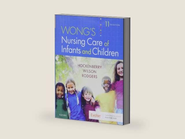 Wong's Nursing Care of Infants and Children by Marilyn J. Hockenberry PhD RN PPCNP-BC FAAN