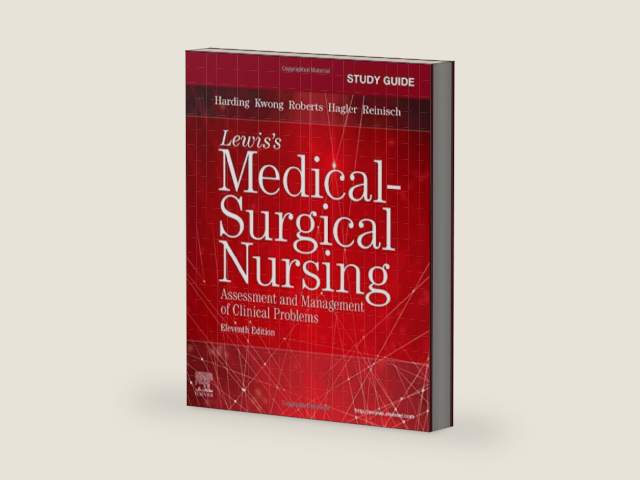 Study Guide for Lewis's Medical-Surgical Nursing: Assessment and Management of Clinical Problems, 11e by Mariann M. Harding PhD RN CNE FAADN