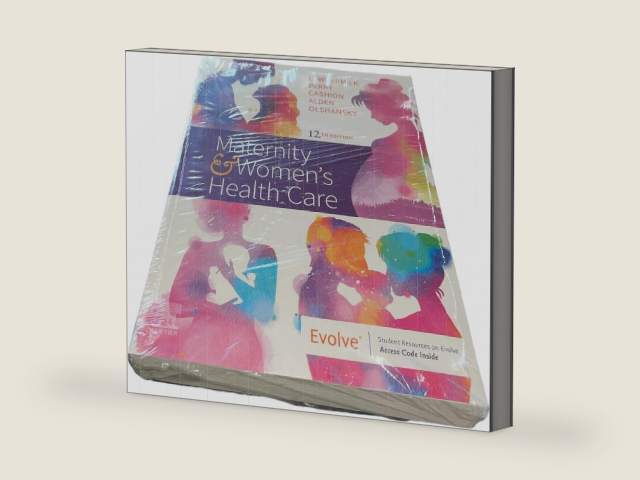 Maternity and Women's Health Care by Deitra Leonard Lowdermilk RNC PhD FAAN