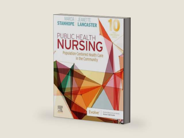 Public Health Nursing: Population-Centered Health Care in the Community by Marcia Stanhope PhD RN FAAN