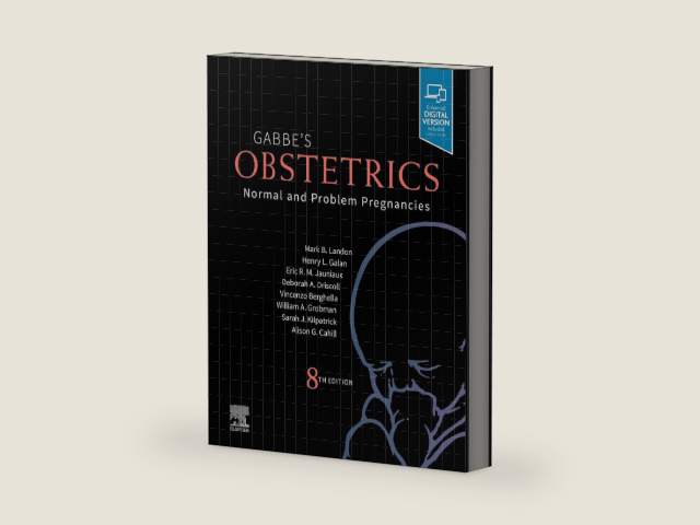 Gabbe's Obstetrics: Normal and Problem Pregnancies: Normal and Problem Pregnancies by Mark B. Landon MD