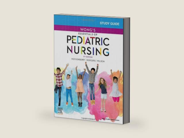 Study Guide for Wong's Essentials of Pediatric Nursing by Marilyn J. Hockenberry PhD RN PPCNP-BC FAAN