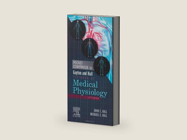 Pocket Companion to Guyton and Hall Textbook of Medical Physiology (Guyton Physiology) by John E. Hall PhD