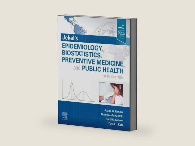 Jekel's Epidemiology, Biostatistics, Preventive Medicine, and Public Health: With STUDENT CONSULT Online Access by Joann G. Elmore MD MPH