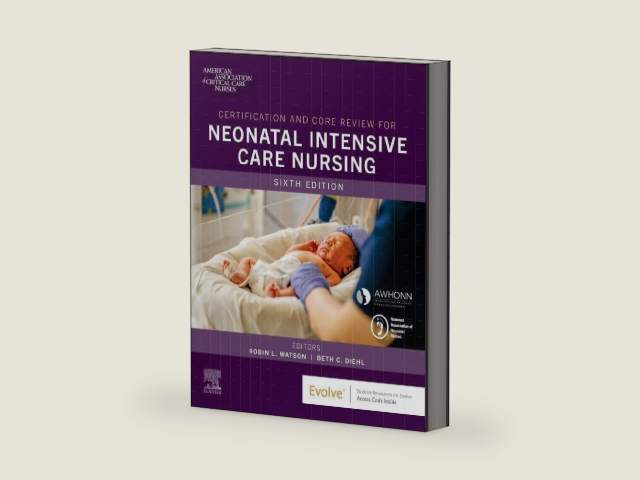 Certification and Core Review for Neonatal Intensive Care Nursing by AACN