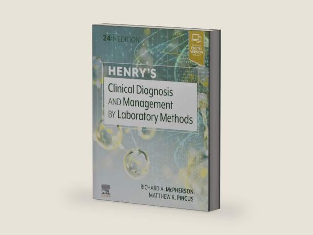 Henry's Clinical Diagnosis and Management by Laboratory Methods by Richard A. McPherson MD MSc