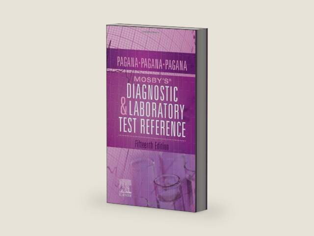 Mosby’s® Diagnostic and Laboratory Test Reference by Kathleen Deska Pagana PhD RN