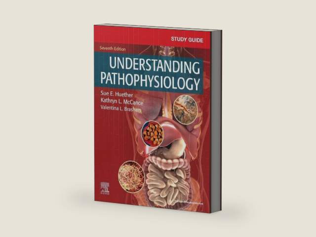 Study Guide for Understanding Pathophysiology by Sue E. Huether MS PhD