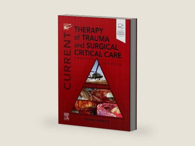 Current Therapy of Trauma and Surgical Critical Care by Juan A. Asensio MD FACS FCCM FRCS KM