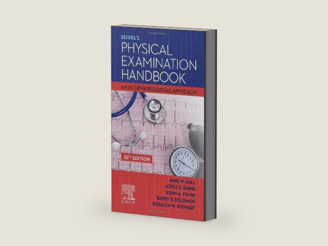 Seidel's Physical Examination Handbook: An Interprofessional Approach by Jane W. Ball RN? DrPH? CPNP