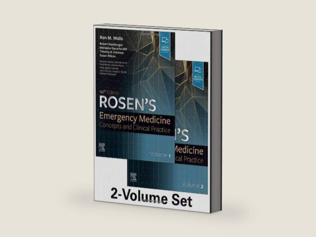 Rosen's Emergency Medicine: Concepts and Clinical Practice: 2-Volume Set by Ron Walls MD