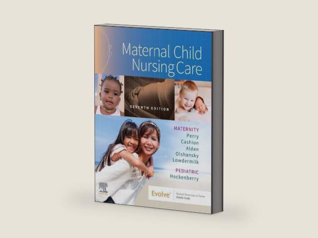 Maternal Child Nursing Care by Shannon E. Perry RN PhD FAAN