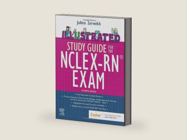 Illustrated Study Guide for the NCLEX-RN® Exam by JoAnn Zerwekh EdD MSN RN