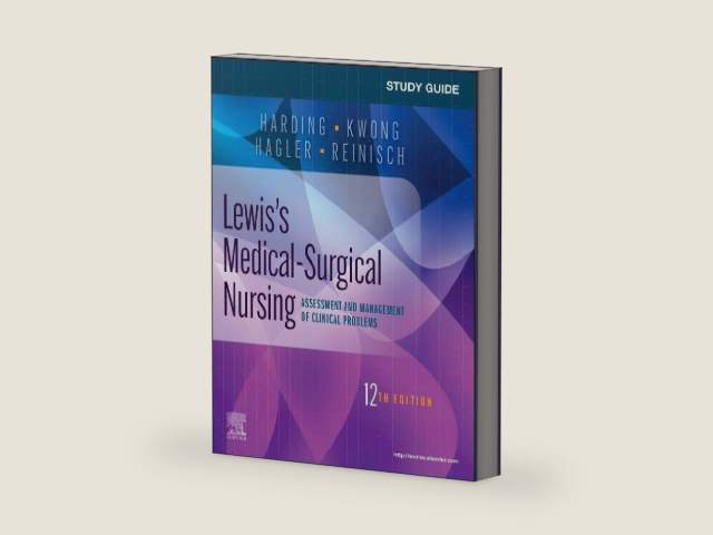 Study Guide for Lewis's Medical-Surgical Nursing: Assessment and Management of Clinical Problems by Mariann M. Harding PhD RN CNE FAADN