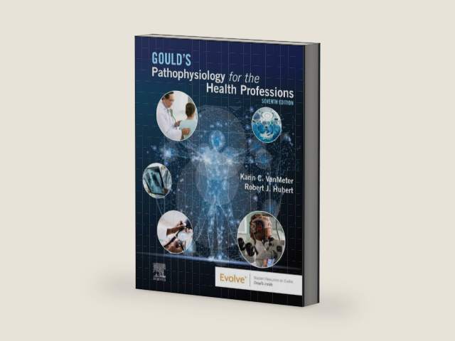 Gould's Pathophysiology for the Health Professions by Karin C. VanMeter PhD
