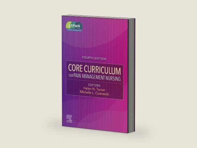 Core Curriculum for Pain Management Nursing by ASPMN