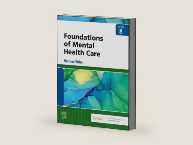 Foundations of Mental Health Care by Michelle Morrison-Valfre RN BSN MHS FNP
