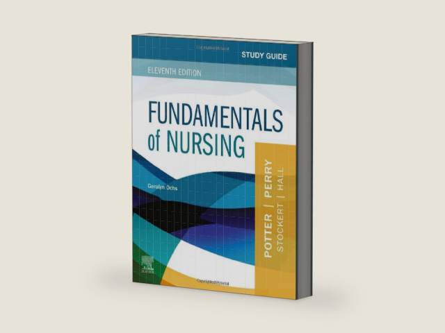 Study Guide for Fundamentals of Nursing by Geralyn Ochs RN ACNP-BC ANP-BC