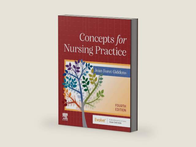 Concepts for Nursing Practice E-Book by Jean Foret Giddens PhD, RN, FAAN, ANEF