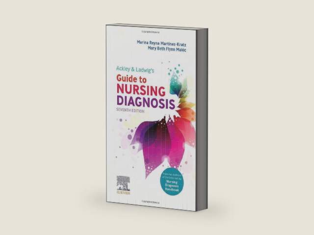 Ackley & Ladwig’s Guide to Nursing Diagnosis by Marina Reyna Martinez-Kratz MS RN CNE