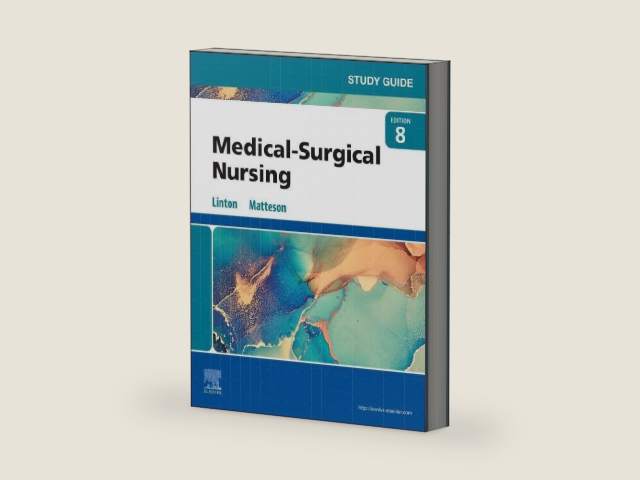 Study Guide for Medical-Surgical Nursing by Adrianne Dill Linton BSN MN PhD RN FAAN