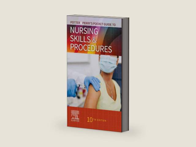 Potter & Perry's Pocket Guide to Nursing Skills & Procedures - E-Book (Nursing Pocket Guides) by Patricia A. Potter RN, MSN, PhD, FAAN